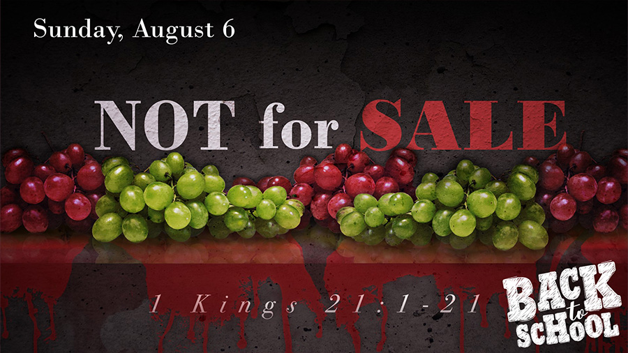 Not For Sale! (1 Kings 21:1–3)
