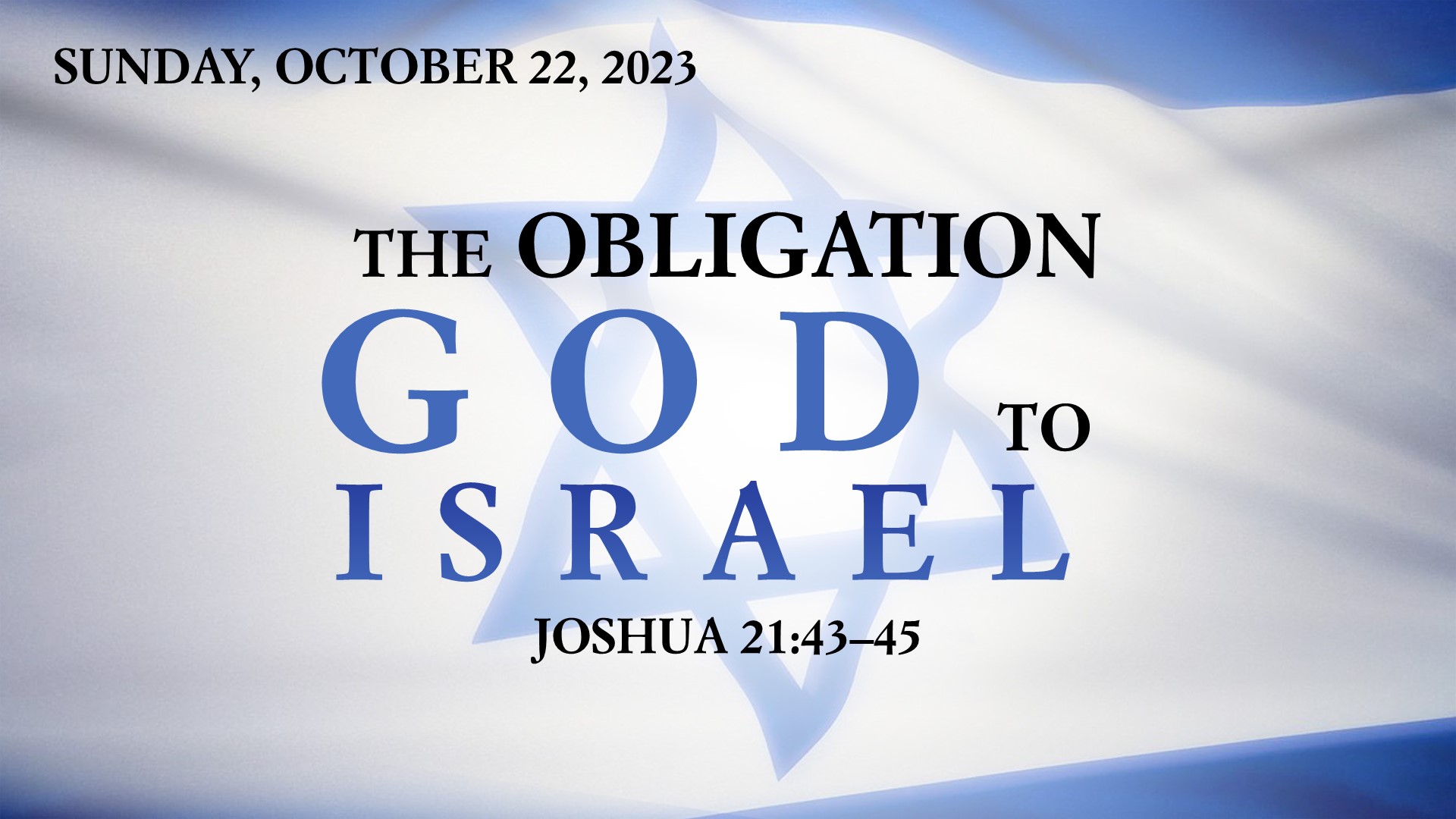 The Obligation of God to Israel